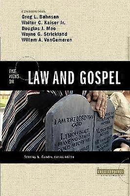 Five Views on Law and Gospel