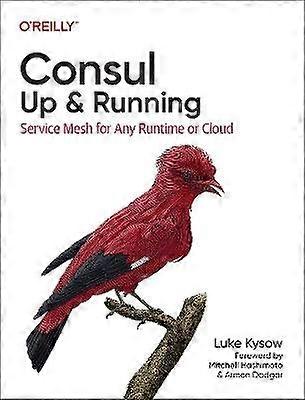 Consul: Up and Running