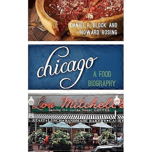 Chicago: en matbiografi