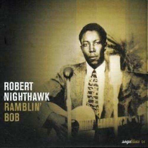 Robert Nighthawk Ramblin039 Bob CD (2005)