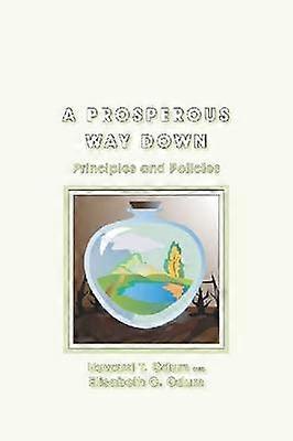 A Prosperous Way Down