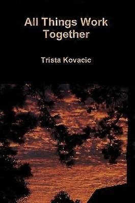 All Things Work Together