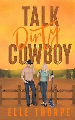 Talk Dirty Cowboy
