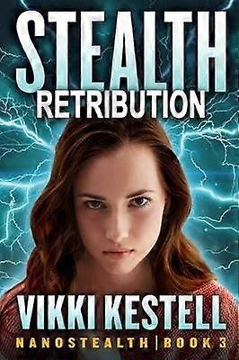 Stealth Retribution Nanostealth  Book 3