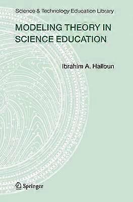 Modeling Theory in Science Education