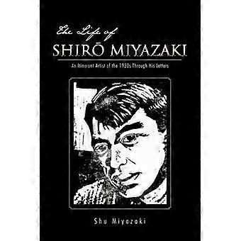 THE LIFE OF SHIRAi MIYAZAKI