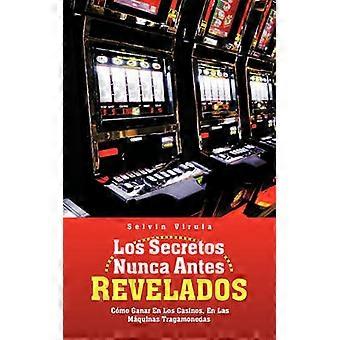 Los Secretos Nunca Antes Revelados