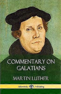 Commentary on Galatians (Hardcover)