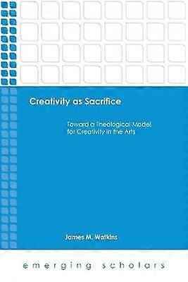 La créativité comme sacrifice