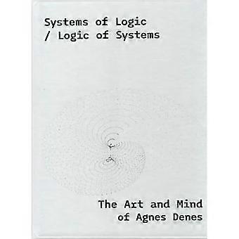 Systemen van Logica / Logica van Systemen : de Kunst van Agnes Denes