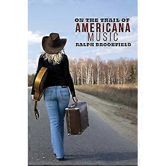 Na Trilha da Música Americana - Ralph Brookfield