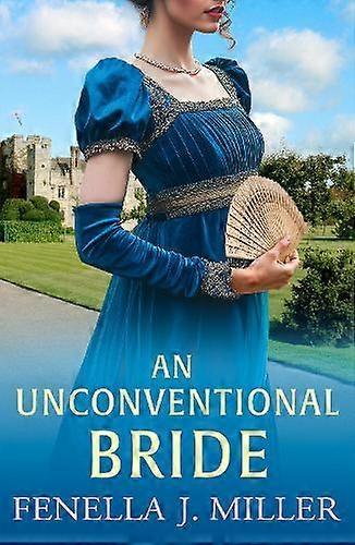 An Unconventional Bride - Fenella J. Miller