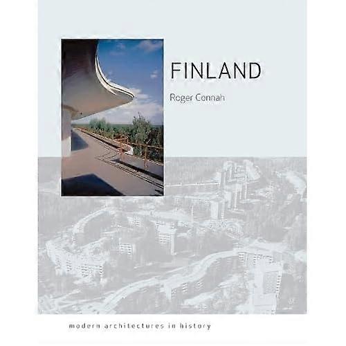 Finland: Modern Architectures in History