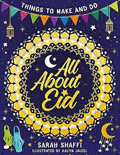 All About Eid: Things to Make and Do