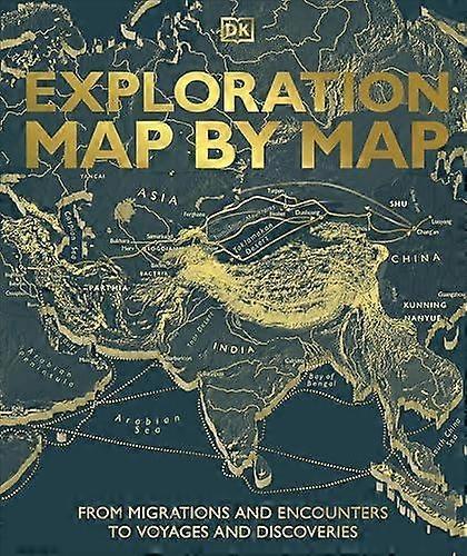 Exploration Map By Map by DK Hardback Book