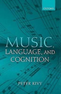 Music Language and Cognition