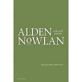 Gesammelte Gedichte von Alden Nowlan