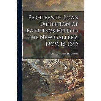 Achttiende bruikleententoonstelling van schilderijen gehouden in de Nieuwe Galerij, 18 november 1895