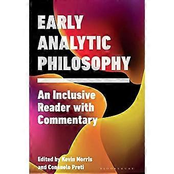 Les débuts de la philosophie analytique : un lecteur inclusif avec des commentaires