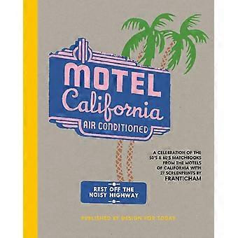 Willkommen im Motel California