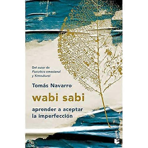 Wabi sabi: Aprender a aceptar la imperfección