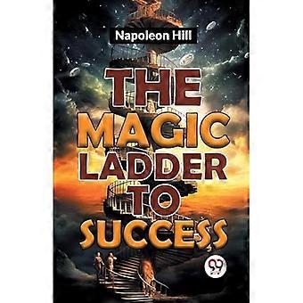 The Magic Ladder To Success