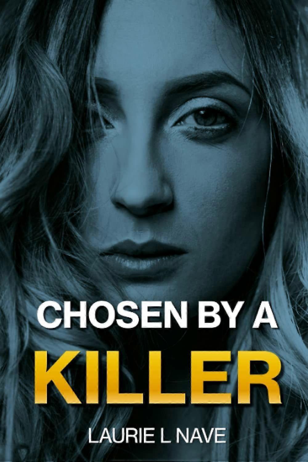 Chosen by a killer