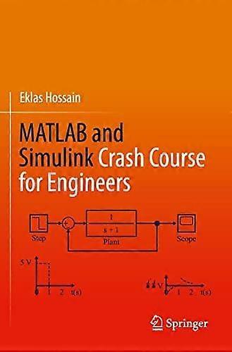 Matlab and simulink crash course for engineers