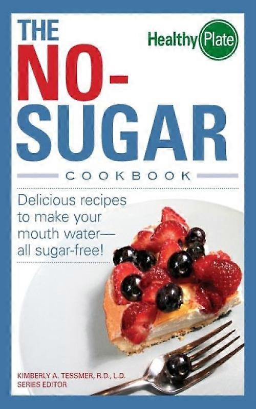 The No-sugar Cookbook