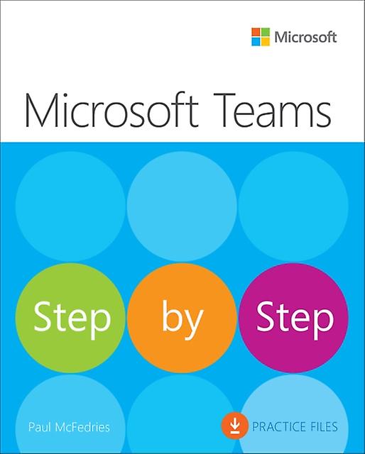 Microsoft Teams Step By Step by Paul McFedries Paperback