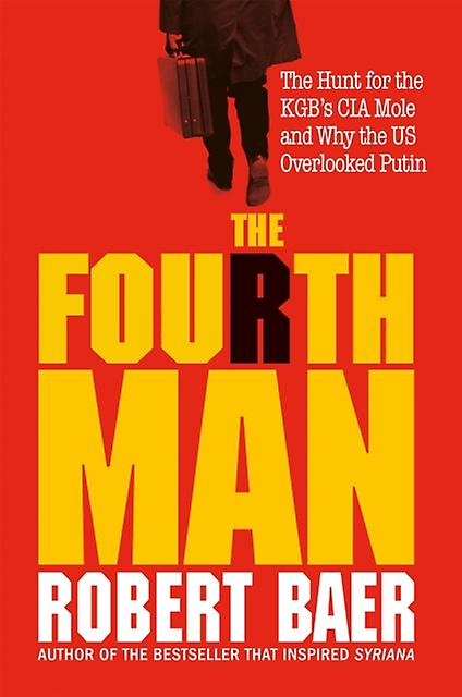 The Fourth Man by Robert Baer Paperback Book