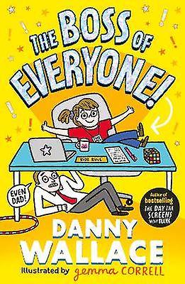 The Boss of Everyone