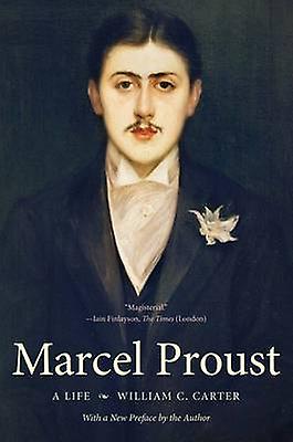 Marcel Proust by William C. Carter Paperback