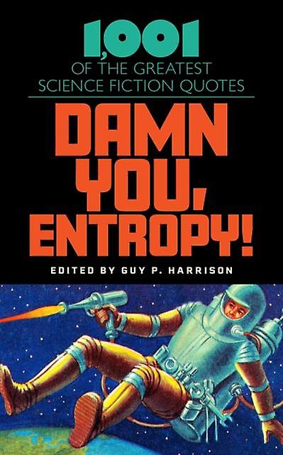 Damn You Entropy by Guy P. Harrison Hardback Book