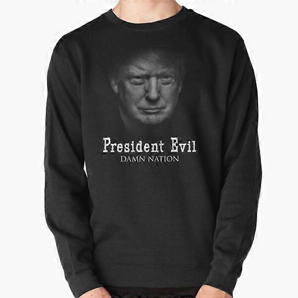 President Evil Damn Nation Pullover Sweatshirt-JG1063