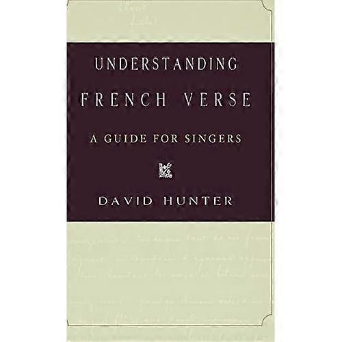 Understanding French Verse: A Guide for Singers
