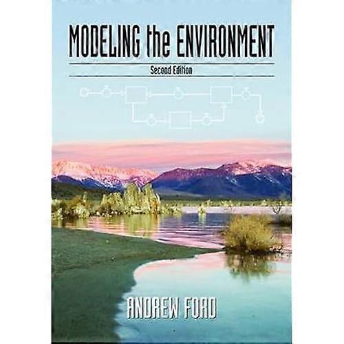Modeling the Environment, Second Edition