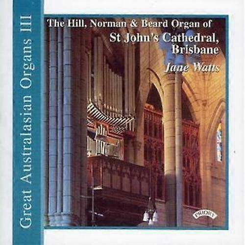Various Composers Great Australasian Organs No. 3 (St. Johns Brisbane) CD