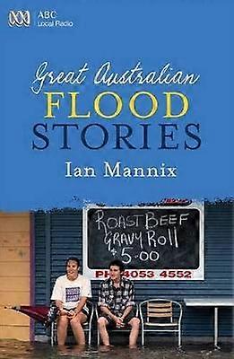 Great Australian Flood Stories