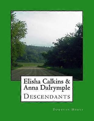 Elisha Calkins Descendientes de Anna Dalrymple
