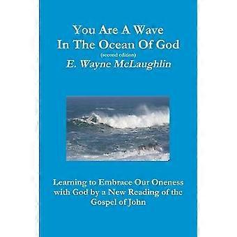 You are A Wave in the Ocean of God