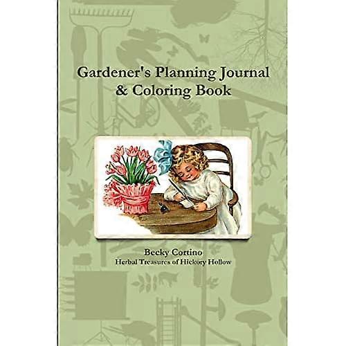 Gardener's Planning Journal & Coloring Book