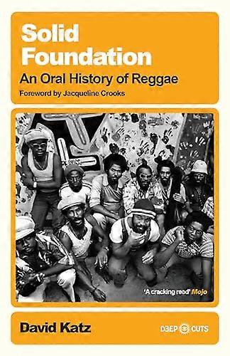 Solid Foundation: Una historia oral del reggae
