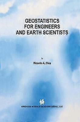 Geostatistics for Engineers and Earth Scientists