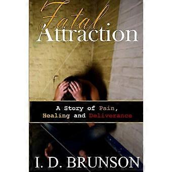 Fatal Attraction - Ivan Dwayne Brunson - Paperback - en Book