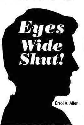 Eyes Wide Shut