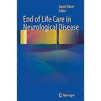 End Of Life Care In Neurological Disease - Springer Nature B.V