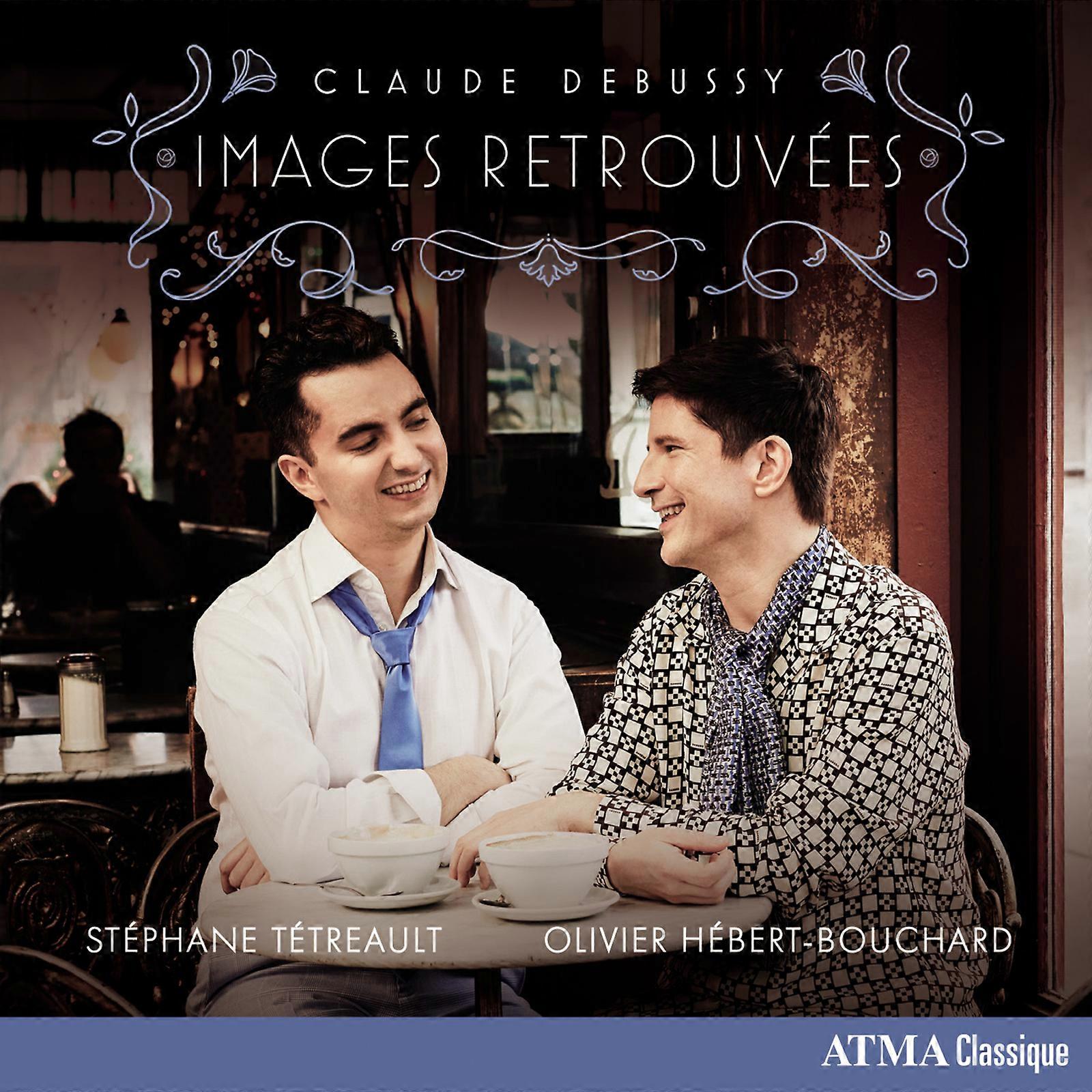 STEPHANE TETREAULT - CLAUDE DEBUSSY IMAGE RETROVES [CD]