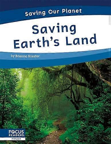 Saving Earths Land