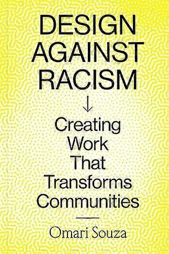 Design Against Racism by Omari Souza Paperback